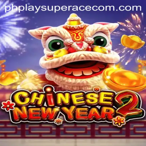 Exploring the World of CHINESENEWYEAR2: A Deep Dive into PhPlay SuperAce