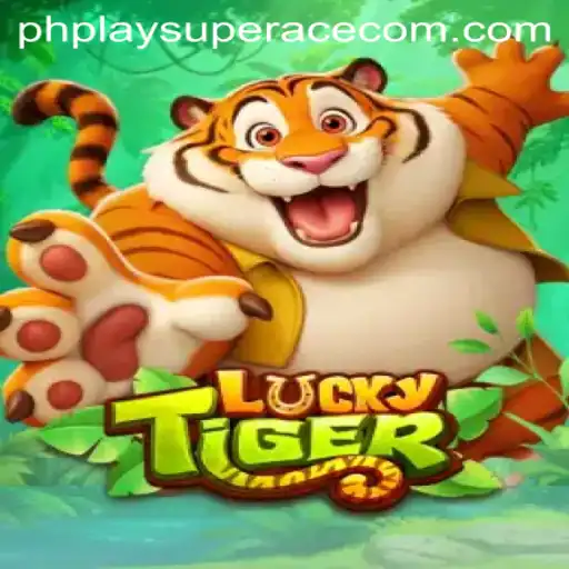 Discover the Thrill of LuckyTiger: A Journey into the World of PhPlay SuperAce