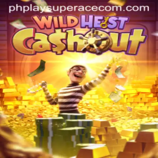 Exploring the Thrills of WildHeistCashout and PhPlay SuperAce